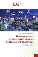 Gouvernance et cybersécurité dans les organisations en Afrique