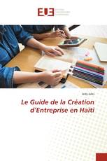 Le Guide de la Création d’Entreprise en Haïti