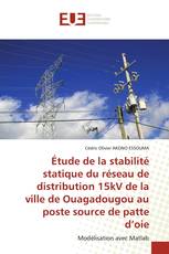 Étude de la stabilité statique du réseau de distribution 15kV de la ville de Ouagadougou au poste source de patte d’oie