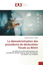 La dématérialisation des procédures de déclaration fiscale au Bénin