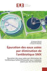 Épuration des eaux usées par élimination de l'antibiotique SMX