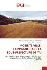 MOBILITE VILLE-CAMPAGNE DANS LA SOUS-PREFECTURE DE TAÏ