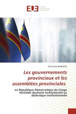 Les gouvernements provinciaux et les assemblées provinciales