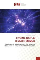 COSMOLOGIE de l'ESPACE MENTAL