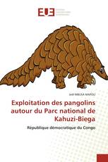 Exploitation des pangolins autour du Parc national de Kahuzi-Biega