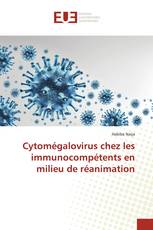 Cytomégalovirus chez les immunocompétents en milieu de réanimation