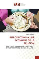 INTRODUCTION A UNE ECONOMIE DE LA RELIGION