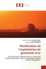 Planification de l’exploitation de gisements d’or