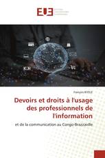 Devoirs et droits à l'usage des professionnels de l'information