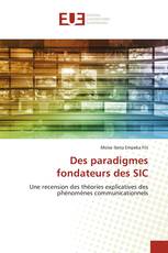 Des paradigmes fondateurs des SIC