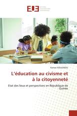 L’éducation au civisme et à la citoyenneté