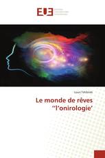 Le monde de rêves ‘’l’onirologie’