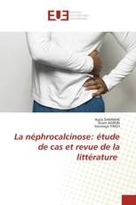 La néphrocalcinose: étude de cas et revue de la littérature