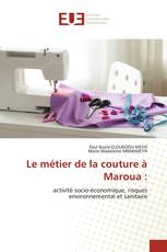 Le métier de la couture à Maroua :