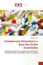 Complement Alimentaire a Base Des Huiles Essentielles