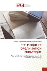 STYLISTIQUE ET ORGANISATION PHRASTIQUE