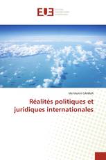 Réalités politiques et juridiques internationales