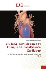 Etude Epidémiologique et Clinique de l’Insuffisance Cardiaque