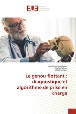 Le genou flottant : diagnostique et algorithme de prise en charge