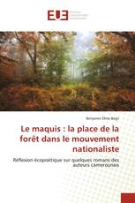 Le maquis : la place de la forêt dans le mouvement nationaliste