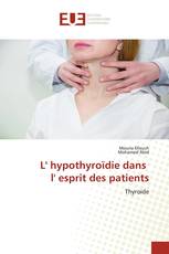 L' hypothyroïdie dans l' esprit des patients