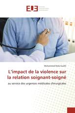 L’impact de la violence sur la relation soignant-soigné