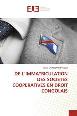 DE L’IMMATRICULATION DES SOCIETES COOPERATIVES EN DROIT CONGOLAIS