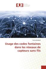 Usage des codes fontaines dans les réseaux de capteurs sans fils