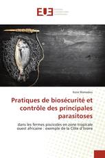 Pratiques de biosécurité et contrôle des principales parasitoses