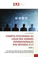 COMPTA-SYSCOHADA AU CŒUR DES NORMES INTERNATIONALES IFRS RÉVISÉES À LT