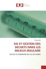 SIG ET GESTION DES DECHETS DANS LES MILIEUX INSULAIRE