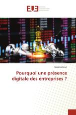 Pourquoi une présence digitale des entreprises ?