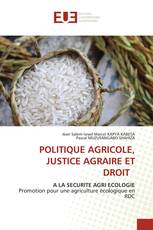 POLITIQUE AGRICOLE, JUSTICE AGRAIRE ET DROIT