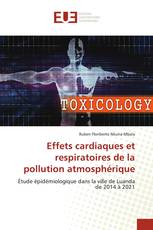 Effets cardiaques et respiratoires de la pollution atmosphérique