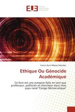 Ethique Ou Génocide Académique