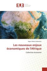 Les nouveaux enjeux économiques de l'Afrique