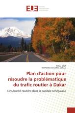 Plan d'action pour résoudre la problématique du trafic routier à Dakar