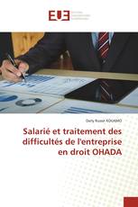Salarié et traitement des difficultés de l'entreprise en droit OHADA