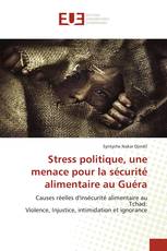 Stress politique, une menace pour la sécurité alimentaire au Guéra