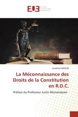 La Méconnaissance des Droits de la Constitution en R.D.C.