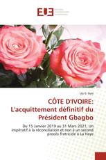 CÔTE D'IVOIRE: L'acquittement définitif du Président Gbagbo