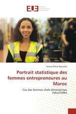 Portrait statistique des femmes entrepreneures au Maroc