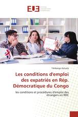 Les conditions d'emploi des expatriés en Rép. Démocratique du Congo