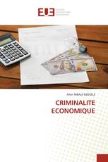 CRIMINALITE ECONOMIQUE