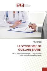 LE SYNDROME DE GUILLAIN BARRE