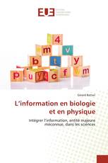 L’information en biologie et en physique