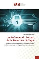 Les Réformes du Secteur de la Sécurité en Afrique