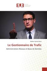 Le Gestionnaire de Trafic