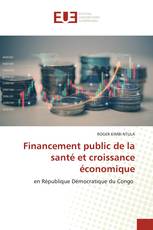 Financement public de la santé et croissance économique