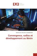 Convergence, radios et développement au Bénin